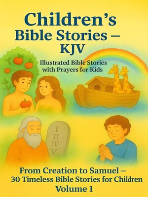 cover image of Children's Bible Stories – KJV Volume 1